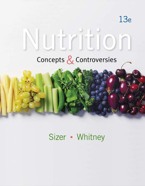 Nutrition: Concepts and Controversies, 13th Edition,Used