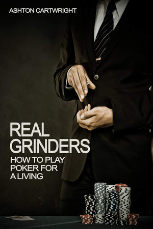Real Grinders: How to Play Poker for a Living (Poker Books for Smart Players),Used