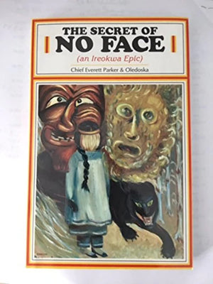 The secret of no face (an Ireokwa epic),New