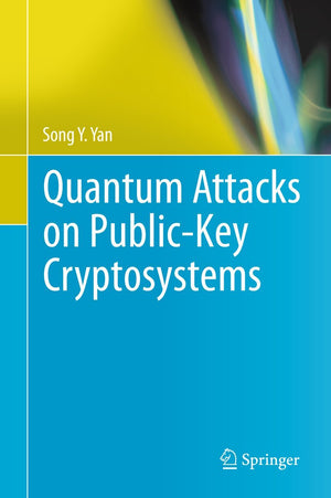 Quantum Attacks on PublicKey Cryptosystems,Used