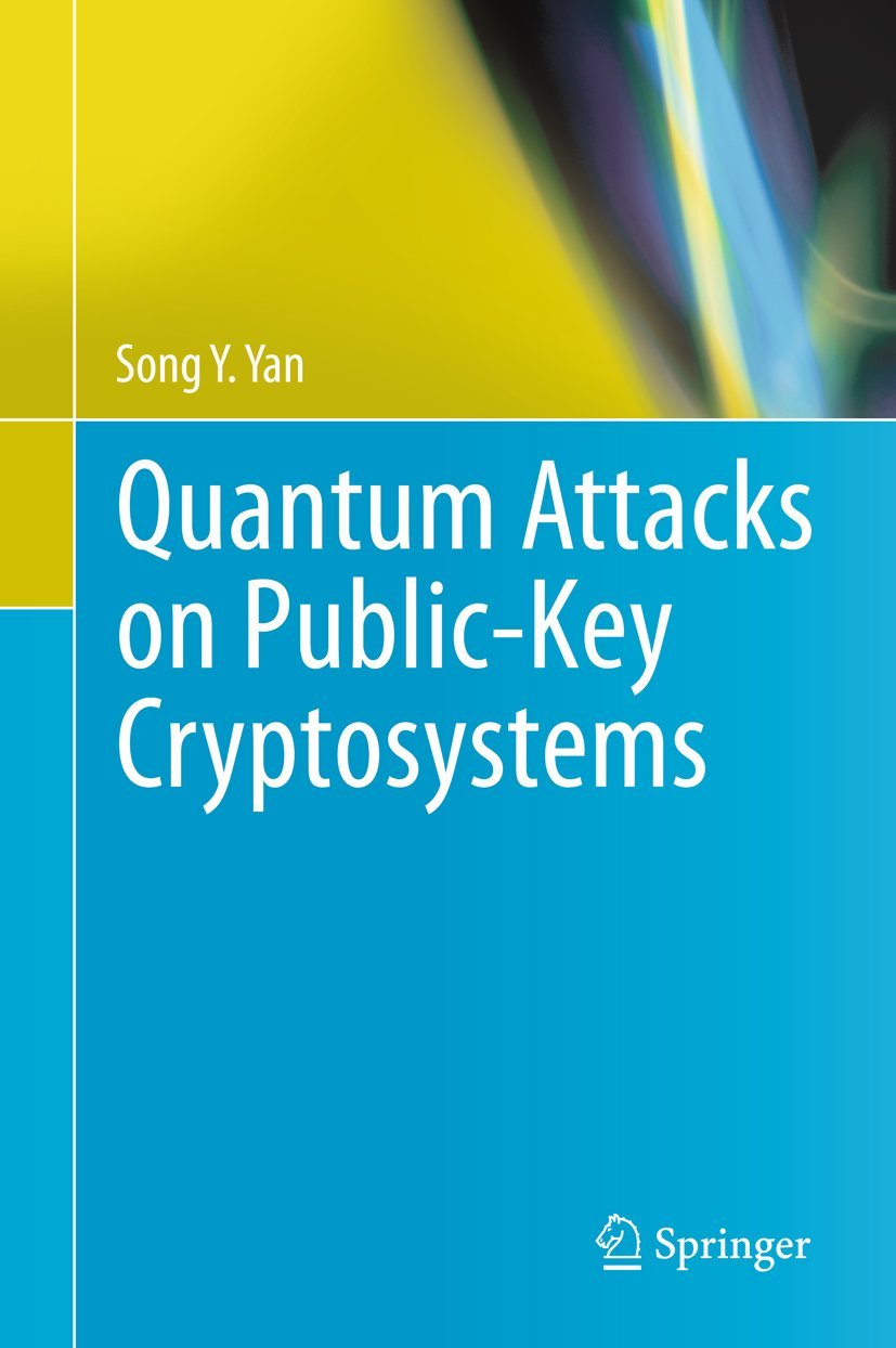 Quantum Attacks on PublicKey Cryptosystems,Used