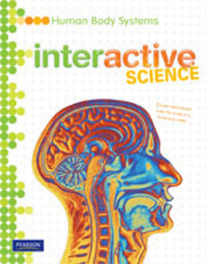 Middle Grade Science 2011 Human Body Systems:Student Edition (Interactive Science),New