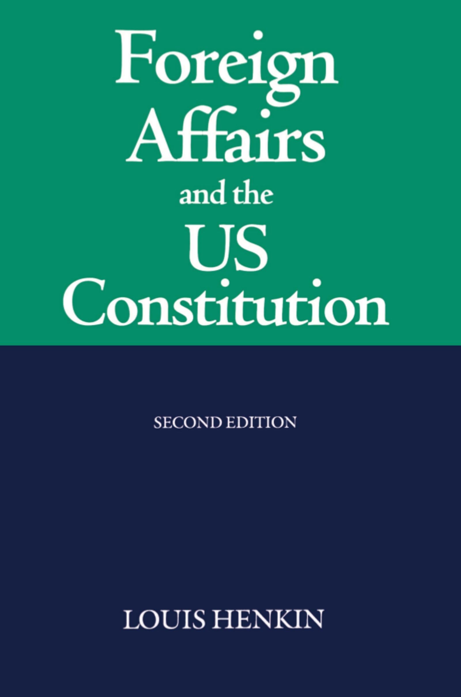 Foreign Affairs and the United States Constitution,Used
