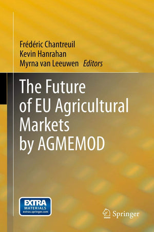The Future of EU Agricultural Markets by AGMEMOD,Used