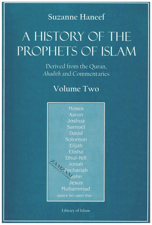 A History of the Prophets of Islam Vol. 2,New