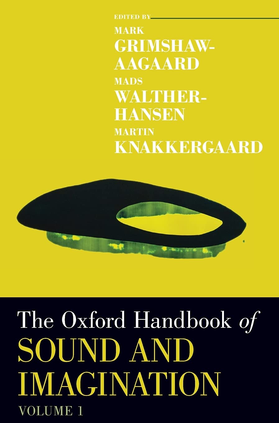 The Oxford Handbook of Sound and Imagination, Volume 1 (Oxford Handbooks),Used