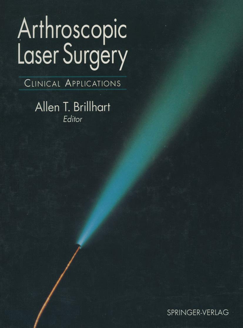 Arthroscopic Laser Surgery: Clinical Applications,Used