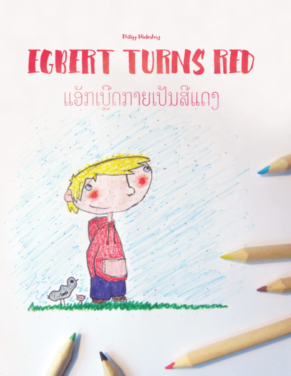 Egbert Turns Red/?????????????????????: Children's Picture Book/Coloring Book EnglishLao/Laotian (Bilingual Edition/Dual Langua,Used