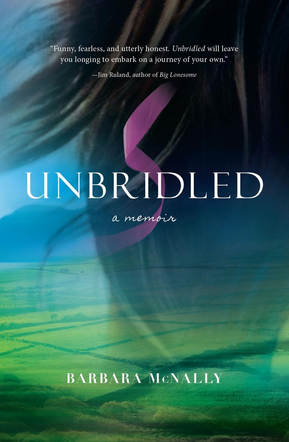 Unbridled: A Memoir,New