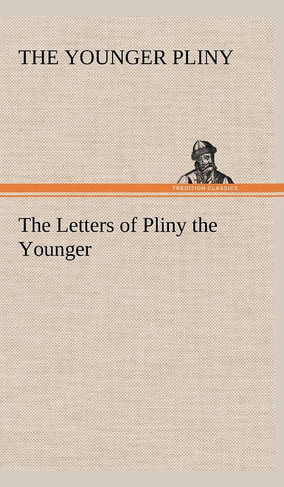 The Letters of Pliny the Younger,Used