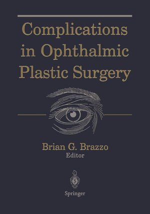 Complications in Ophthalmic Plastic Surgery,Used