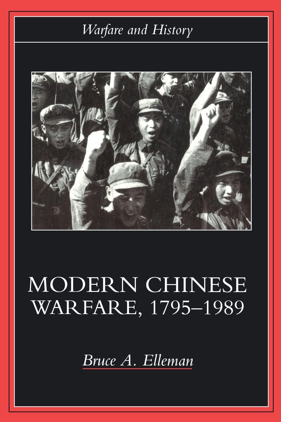 Modern Chinese Warfare, 17951989 (Warfare and History),Used