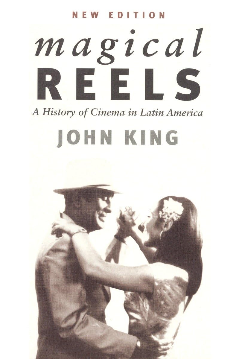 Magical Reels: A History of Cinema in Latin America, New Edition,Used