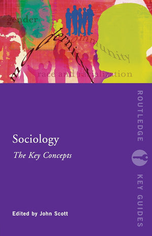 Sociology,Key Concepts (Routledge Key Guides),New