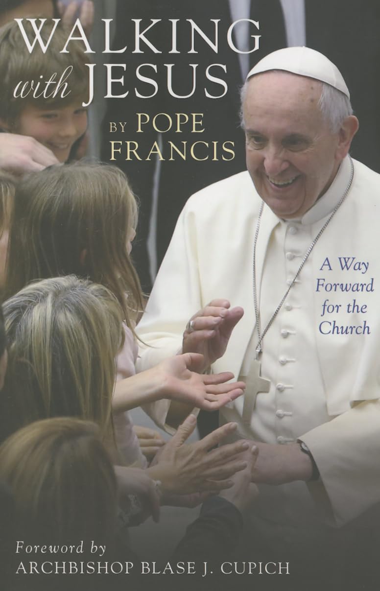Walking with Jesus: A Way Forward for the Church,Used