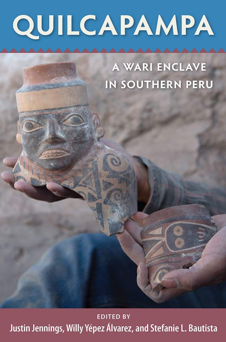 Quilcapampa: A Wari Enclave in Southern Peru,Used