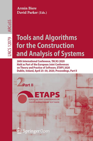 Tools and Algorithms for the Construction and Analysis of Systems: 26th International Conference, TACAS 2020, Held as Part of th,Used