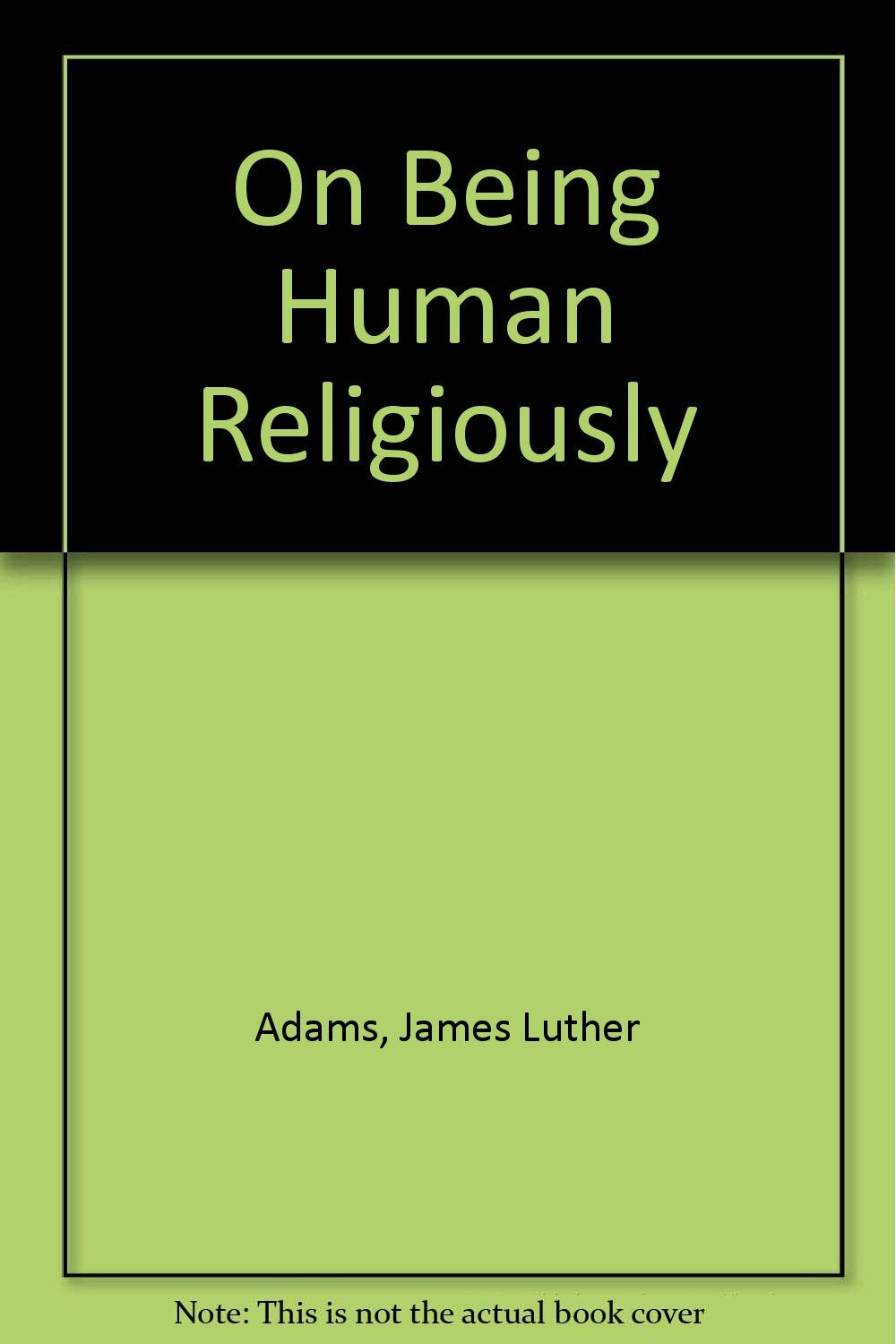 On Being Human Religiously,Used