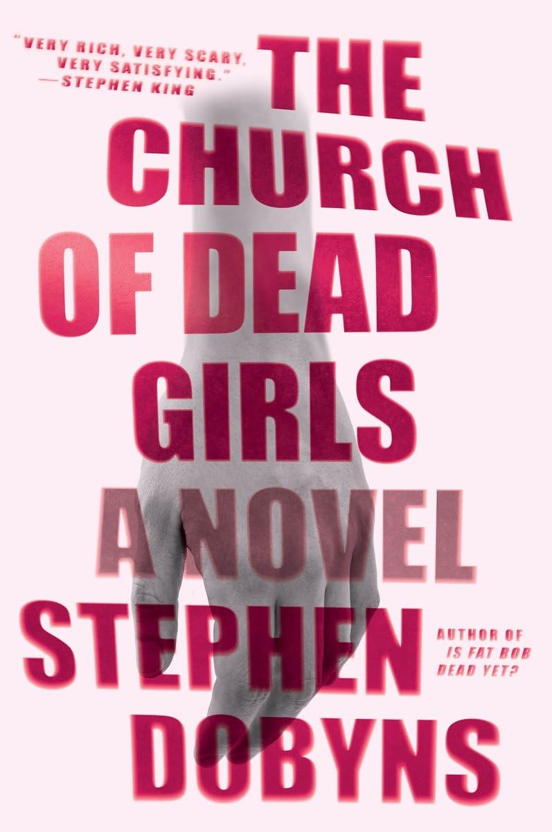 The Church of Dead Girls: A Thriller,Used