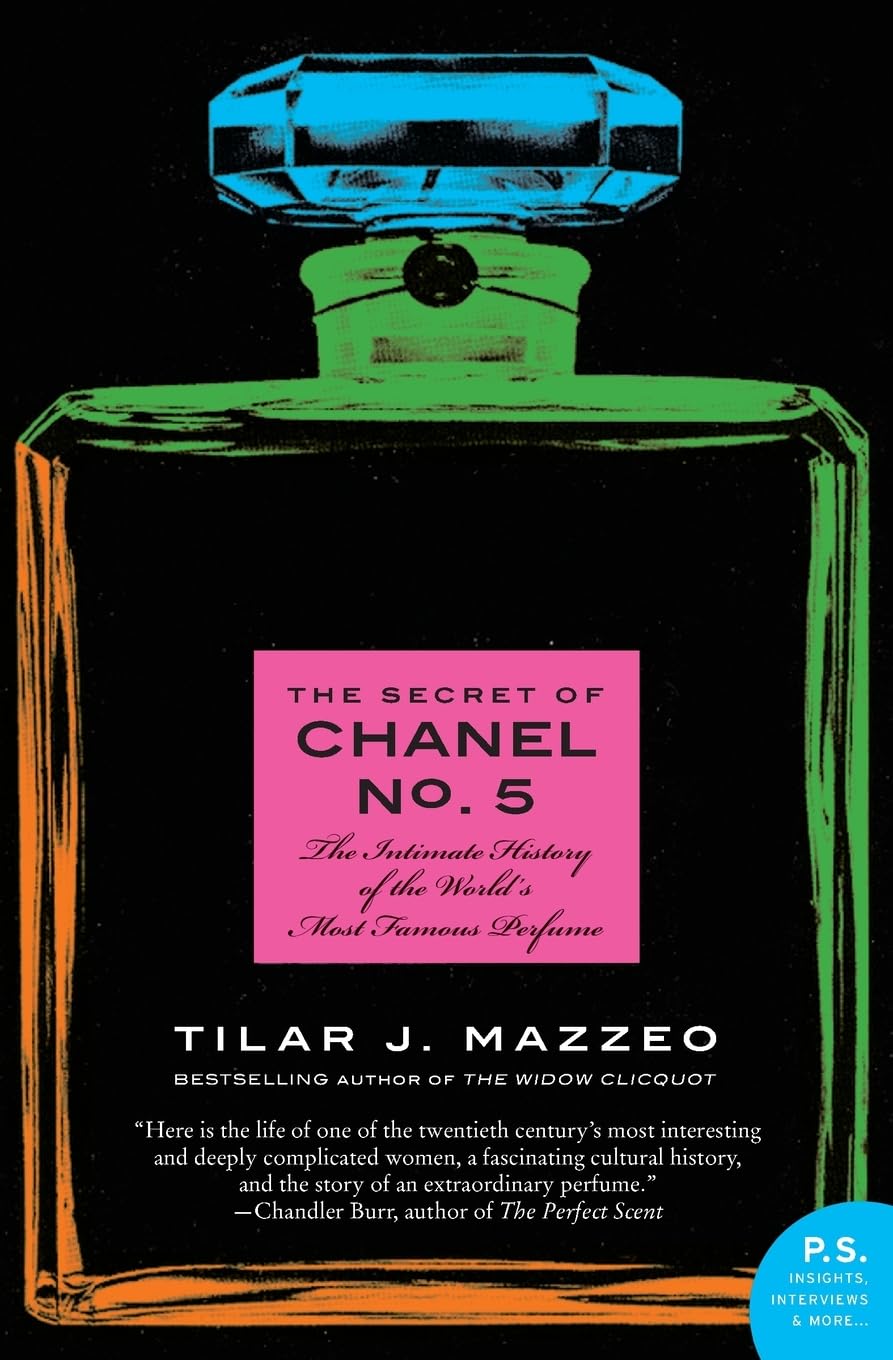 The Secret of Chanel No. 5: The Intimate History of the World's Most Famous Perfume,Used
