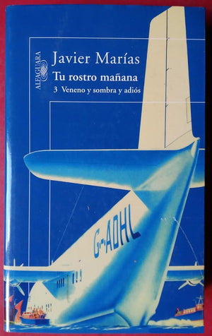 Tu rostro maana. 3 Veneno y sombra y adis,Used