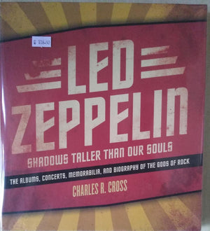 Led Zeppelin: Shadows Taller Than Our Souls