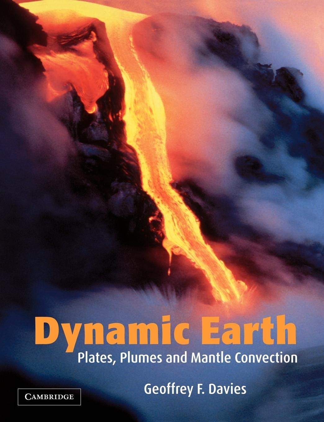 Dynamic Earth: Plates, Plumes and Mantle Convection,Used