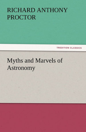 Myths and Marvels of Astronomy,Used