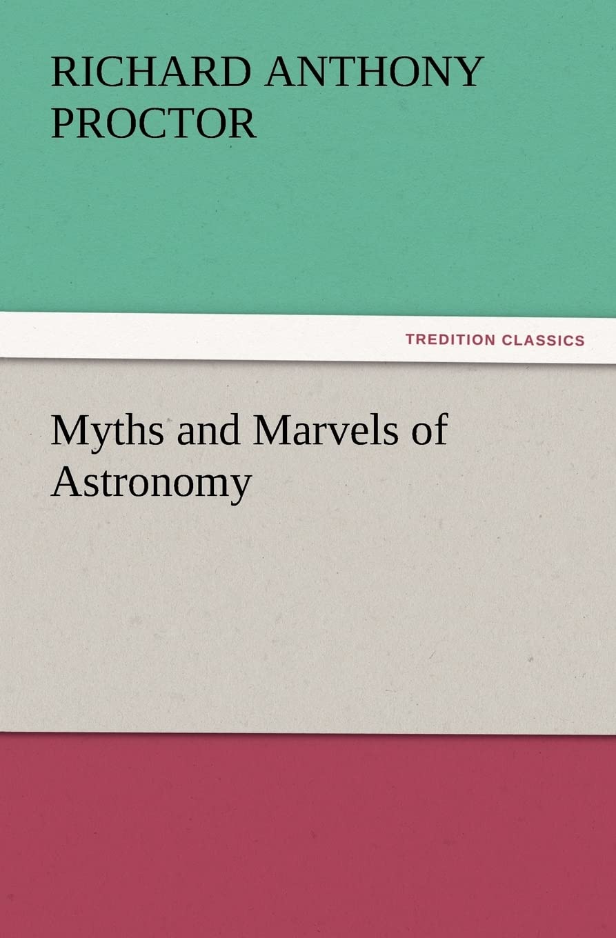 Myths and Marvels of Astronomy,Used