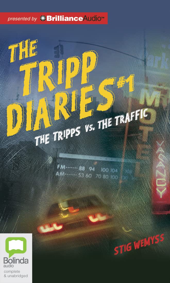 The Tripps Versus The Traffic (The Tripp Diaries, 1),Used