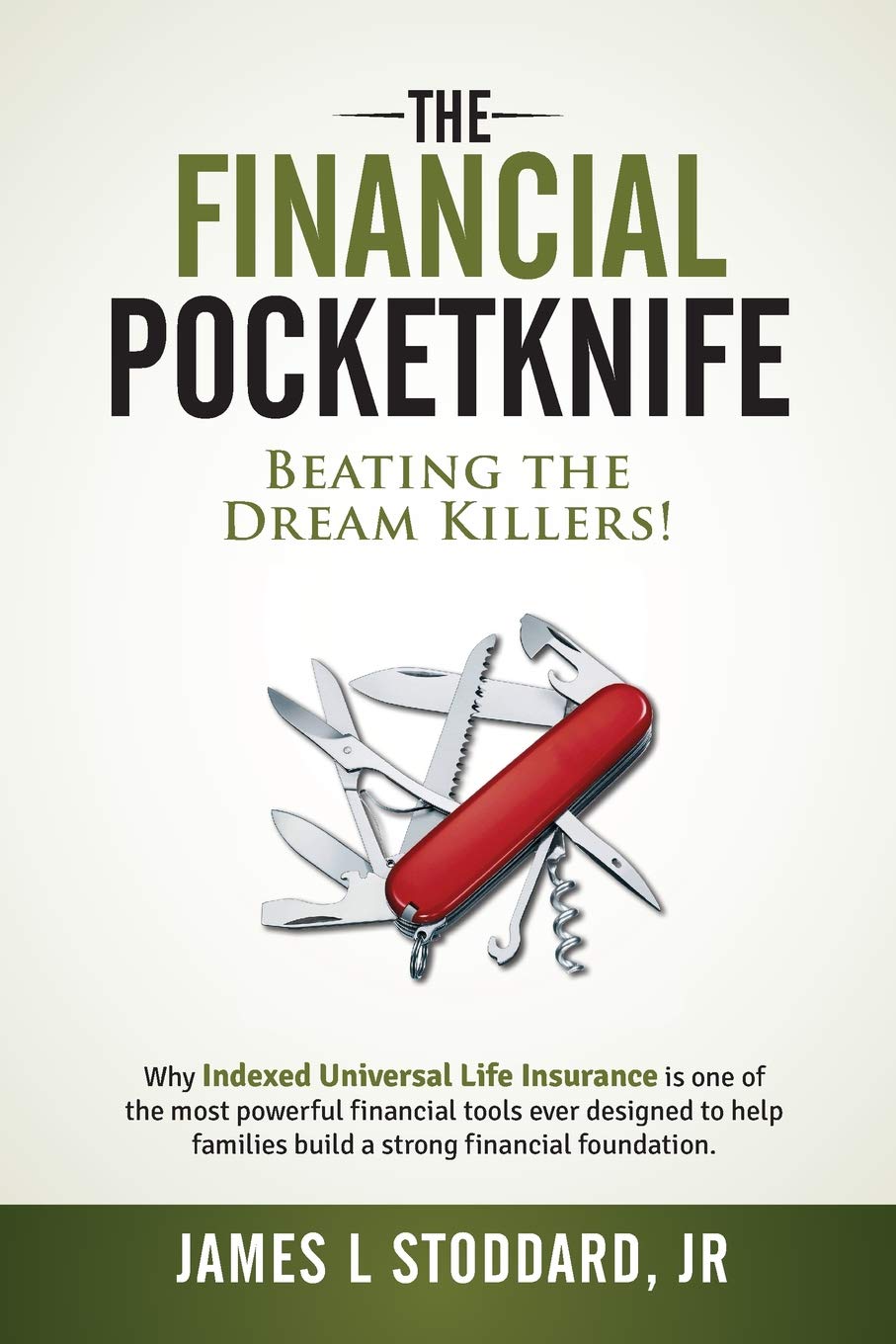 The Financial Pocketknife: Beating the Dream Killers,Used