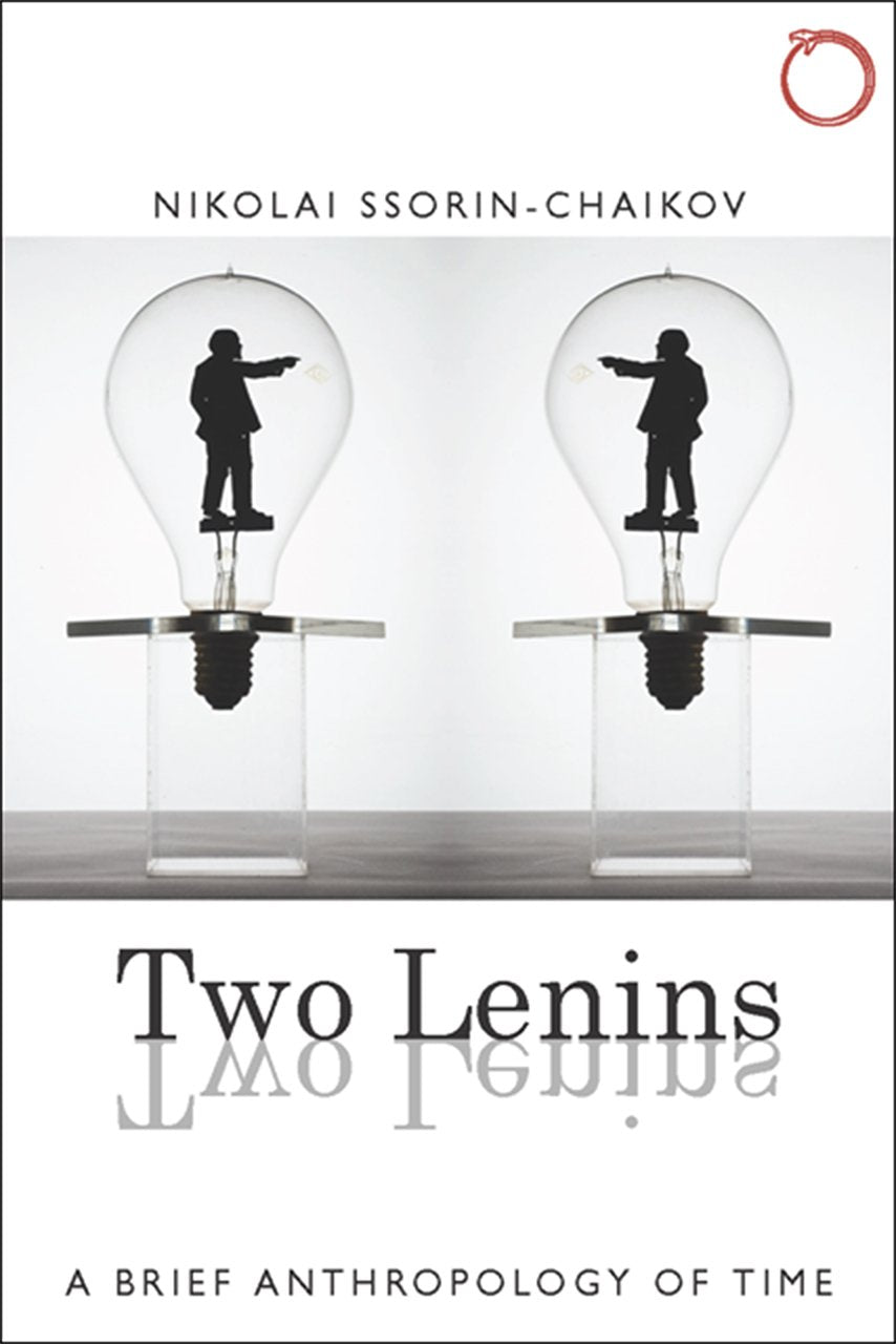 Two Lenins: A Brief Anthropology of Time (Malinowski Monographs),Used