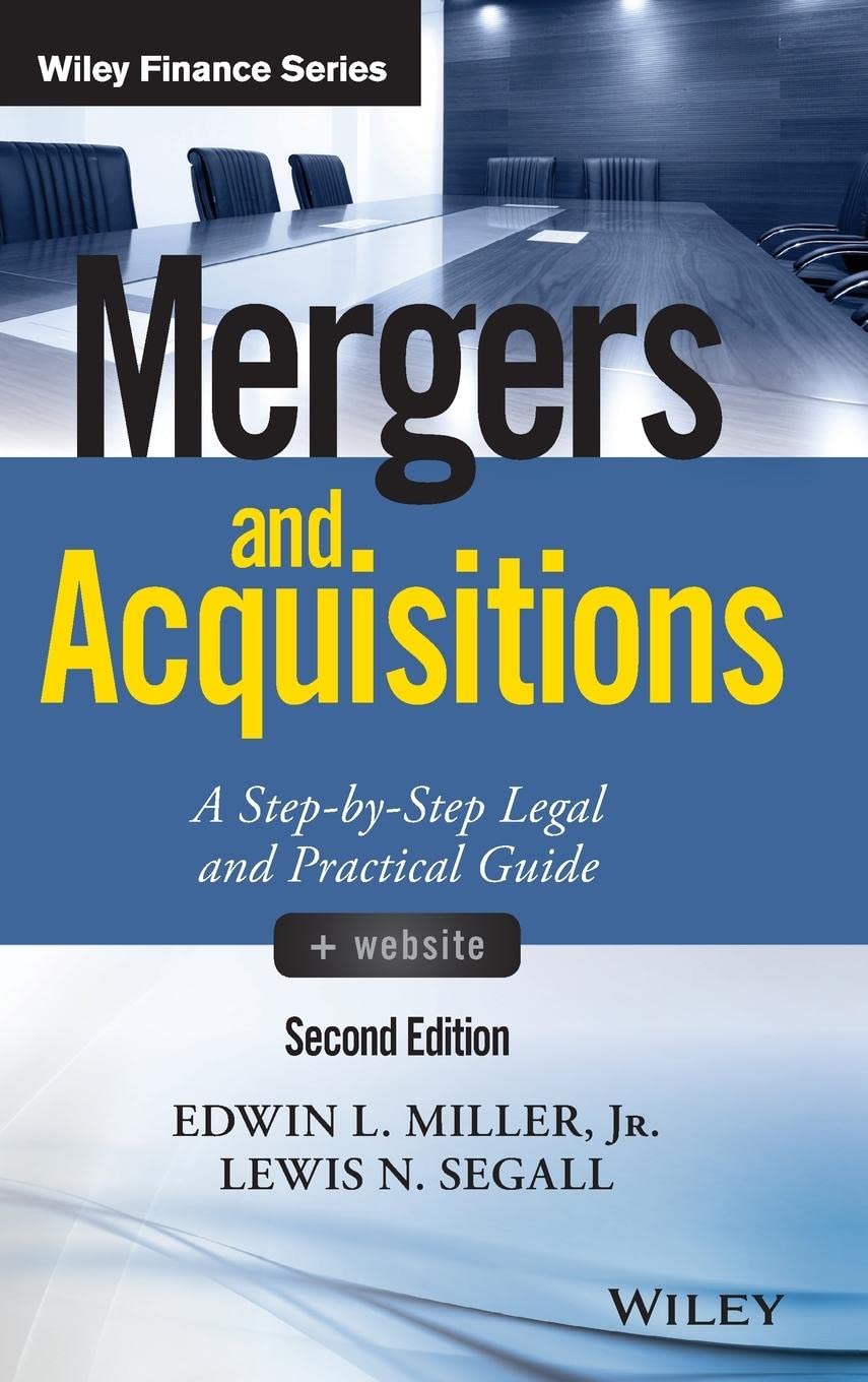 Mergers and Acquisitions, + Website: A StepbyStep Legal and Practical Guide (Wiley Finance)