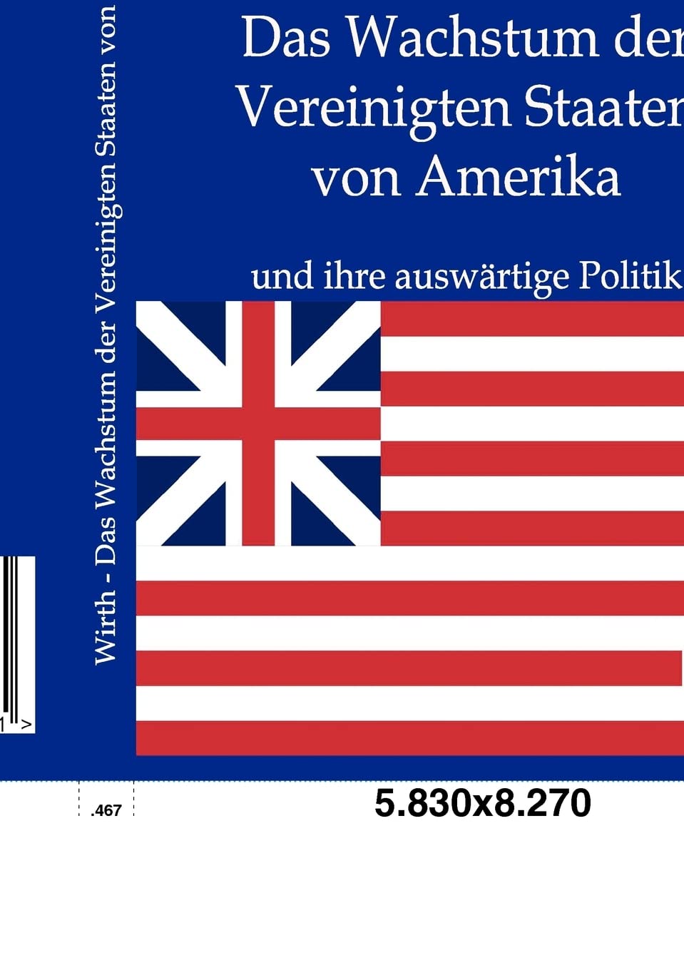 Das Wachstum der Vereinigten Staaten von Amerika (German Edition),Used