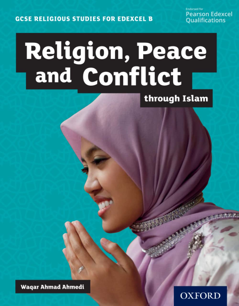 GCSE Religious Studies for Edexcel B: Religion, Peace and Conflict through Islam,Used