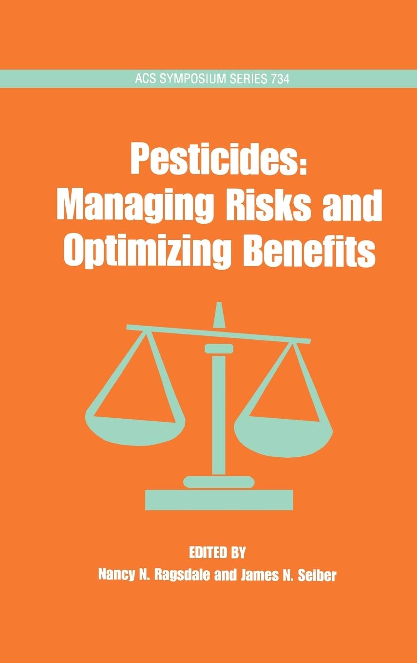 Pesticides: Managing Risks and Optimizing Benefits (ACS Symposium Series),Used