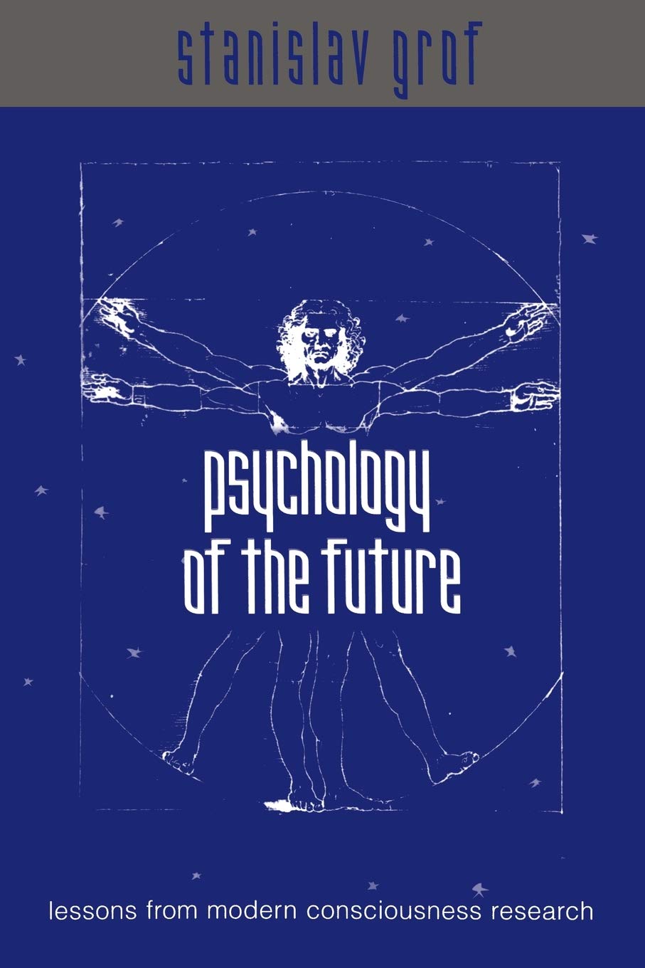 Psychology of the Future: Lessons from Modern Consciousness Research (Suny Series in Transpersonal and Humanistic Psychology),Used