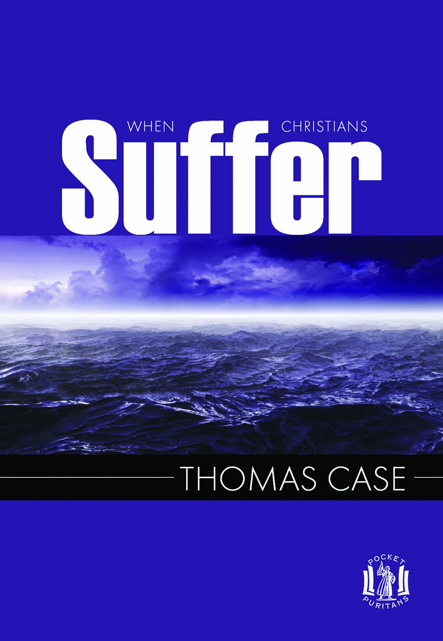 When Christians Suffer (Pocket Puritans),Used