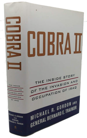 Cobra Ii: The Inside Story Of The Invasion And Occupation Of Iraq,Used