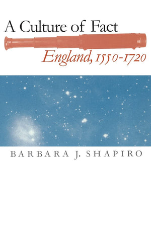 A Culture of Fact: England, 15501720,Used