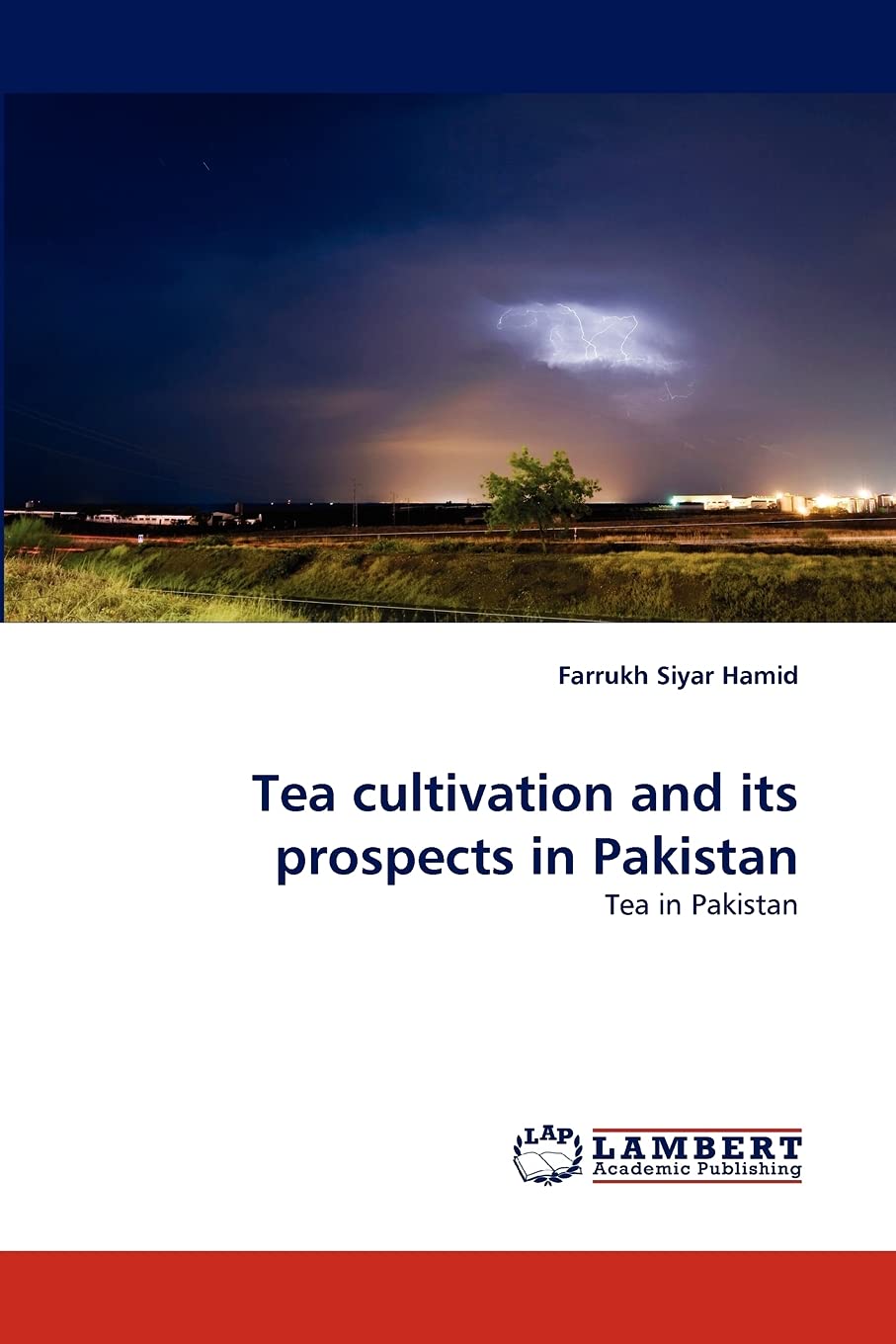 Tea cultivation and its prospects in Pakistan: Tea in Pakistan,Used
