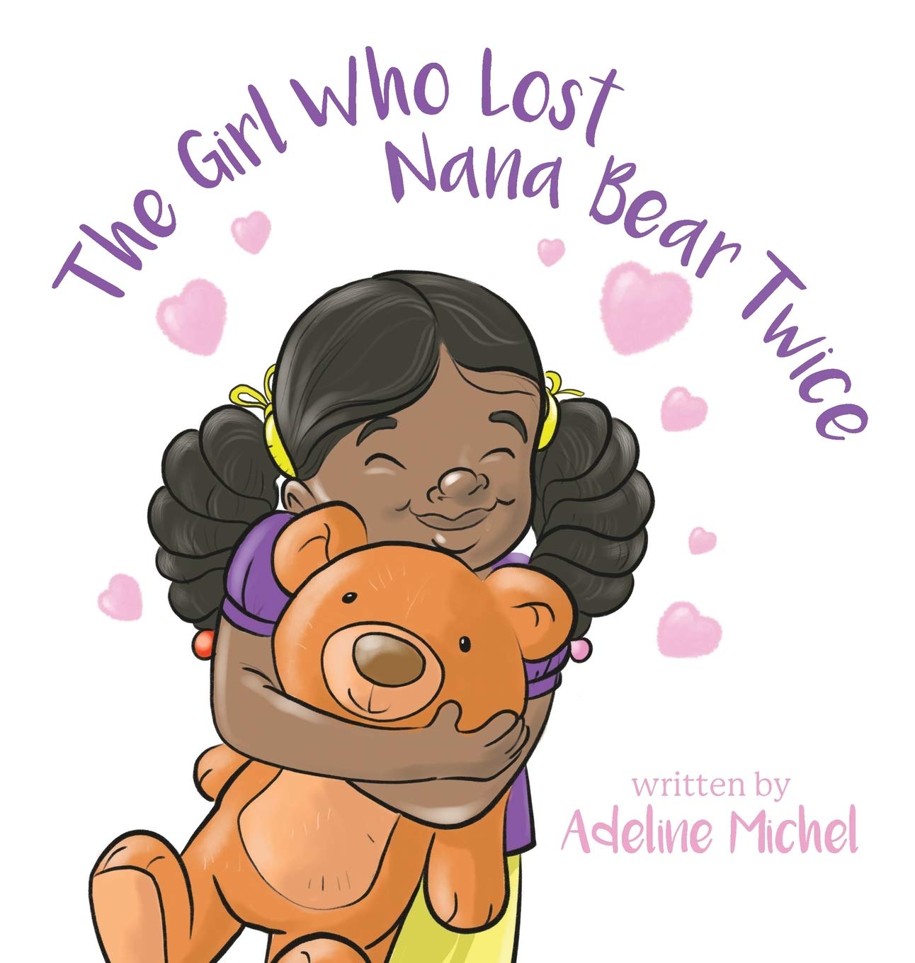 The Girl Who Lost Nana Bear Twice: How to Cope With Losing a Loved One,Used
