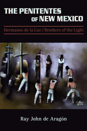 The Penitentes Of New Mexico (English And Spanish Edition),Used