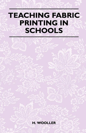 Teaching Fabric Printing in Schools,New