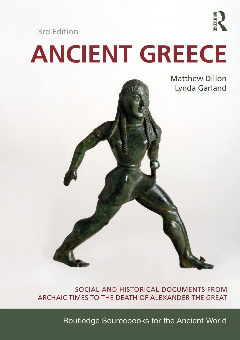 Ancient Greece: Social and Historical Documents from Archaic Times to the Death of Alexander the Great (Routledge Sourcebooks fo,Used
