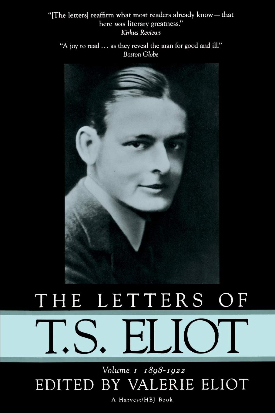 Letters Of T.s. Eliot: Vol. 1, 18981922 (Letters of T. S. Eliot, 18981922),Used