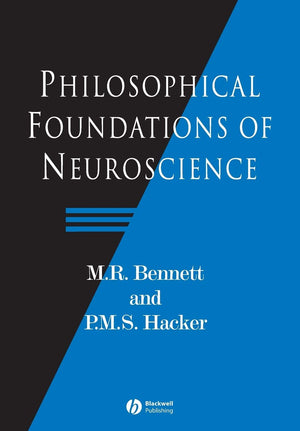 Philosophical Foundations of Neuroscience,New