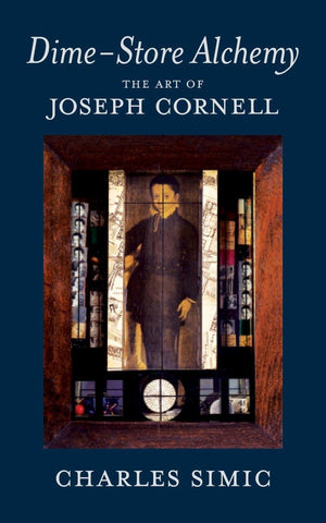 DimeStore Alchemy: The Art of Joseph Cornell (New York Review Books Classics),New