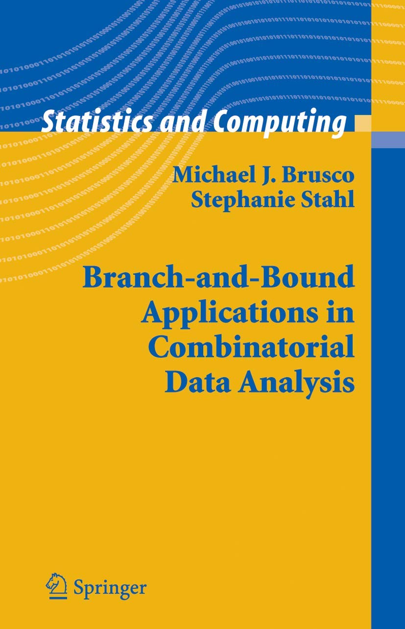 BranchandBound Applications in Combinatorial Data Analysis (Statistics and Computing),Used
