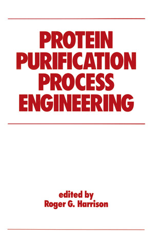 Protein Purification Process Engineering (Biotechnology And Bioprocessing),Used
